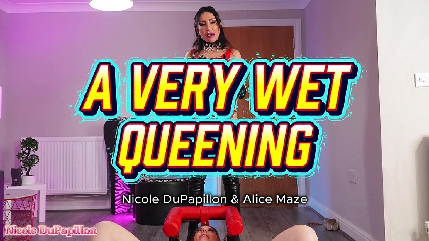 A Very Wet Queening